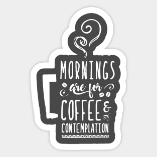 Coffee and Contemplation Sticker